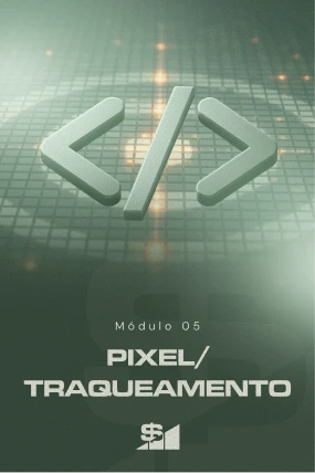 MÓDULO 5_ PIXEL TRAQUEAMENTO